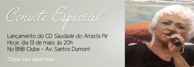 Convite- Lançamento do CD Saudade do Arrasta Pé