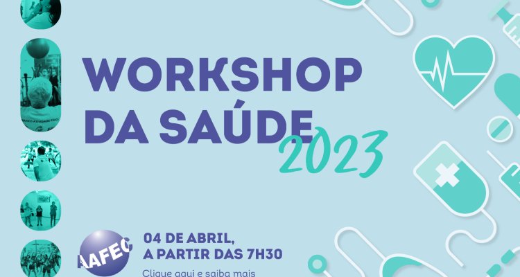 Workshop da saúde 2023- Participe!