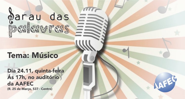 Sarau das palavras homenageia os músicos