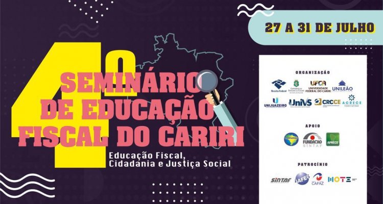 AAFEC apoia realização do 4º Seminário de Educação Fiscal do Cariri
