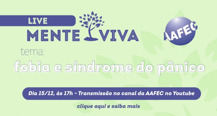 Mente Viva- Fobia e Sindrome do Pânico