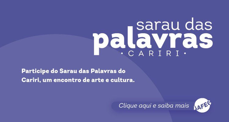 Próximo Sarau Cariri traz o tema 