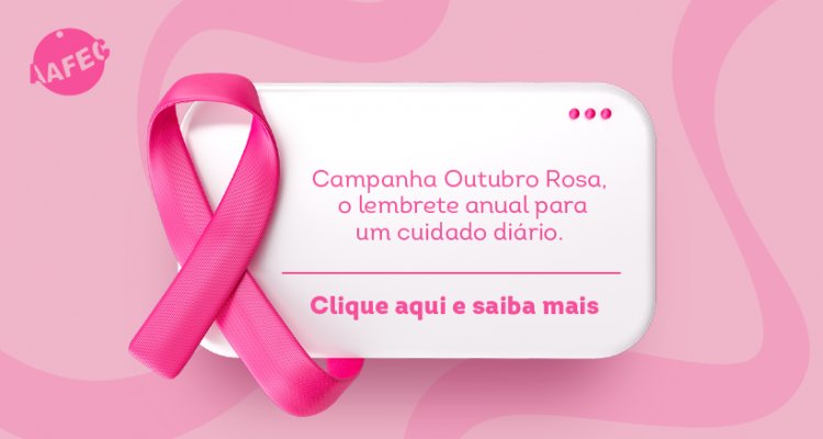 Outubro Rosa- A AAFEC apoia esta campanha