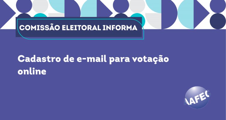 Aviso: Cadastro de e-mail para votação online