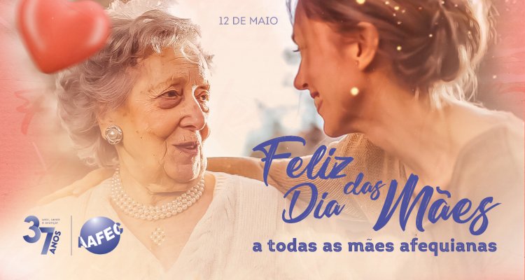 Feliz Dia das Mães!