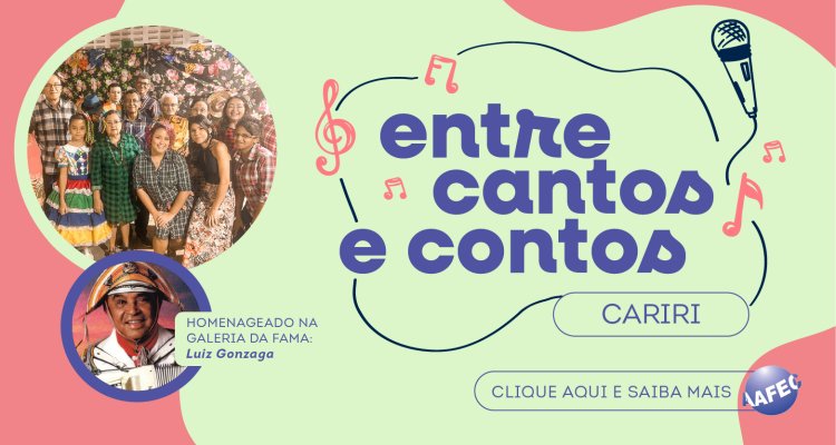 Entre Cantos e Contos Cariri