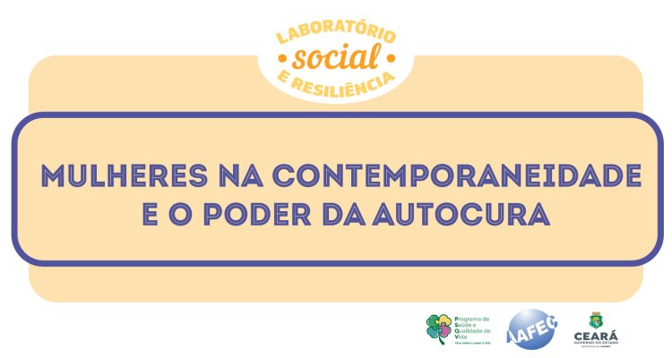 AAFEC recebe Laboratório Social e Resiliência na próxima terça-feira (27)