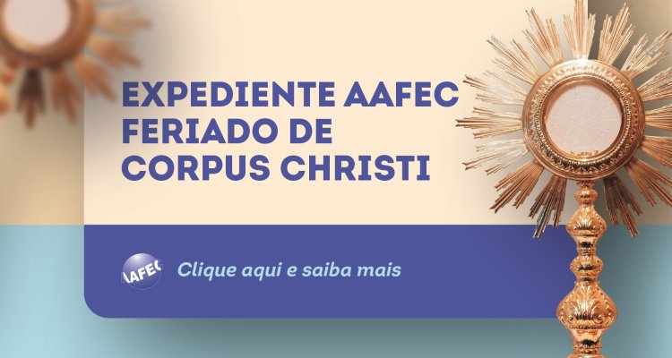 Funcionamento da AAFEC - Feriado de Corpus Christi